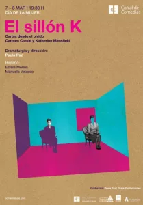 Infoalcalaina Corral de comedias alcala de henares El sillón K. Cartas desde el olvido Carmen Conde y Katherine Mansfield