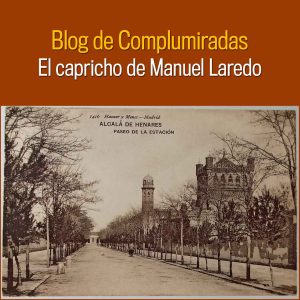 infoalcalaina-blog-de-complumiradas-Palacete-de-Laredo-de-alcala-de-henares