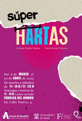 infoalcalaina fabrica del humor exposicion SUPER HARTAS